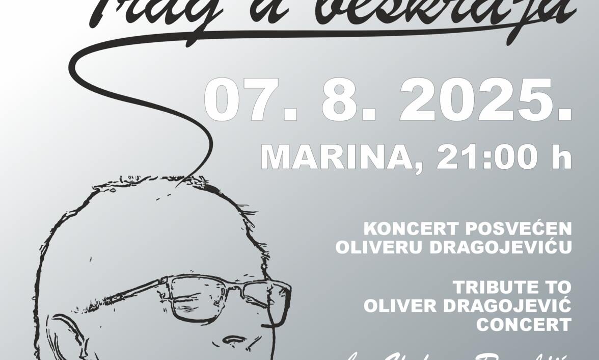HOMMAGE AN OLIVER DRAGOJEVIĆ KONZERT