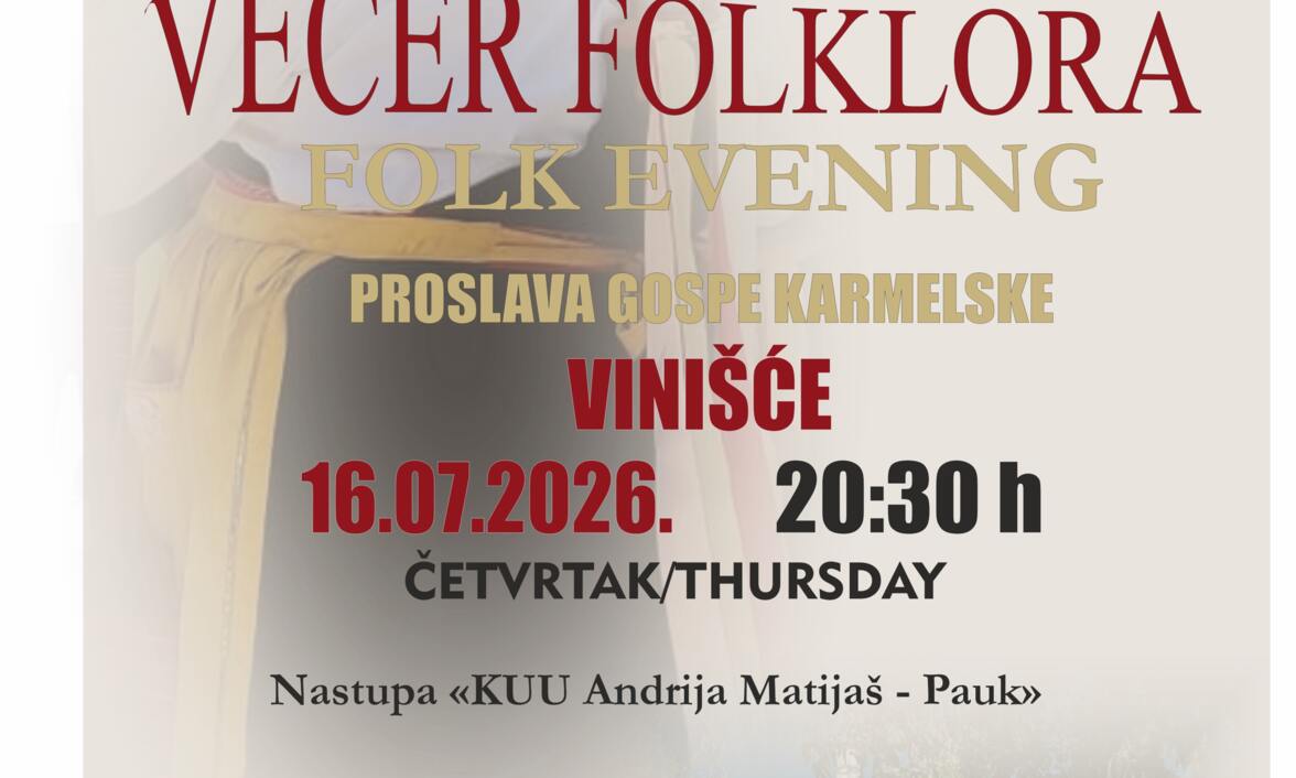 VEČER FOLKLORA ( PROSLAVA BLAGDANA GOSPE KARMELSKE)